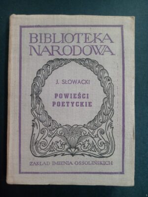 Juliusz Słowacki - Powieści poetyckie