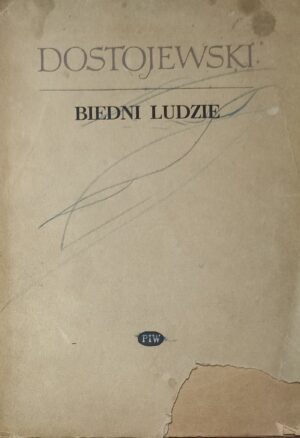 Fiodor Dostojewski - Biedni ludzie