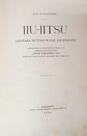 B.H. Kuwaschima - Jiu-Jitsu. Japońska metoda walki zapaśniczej