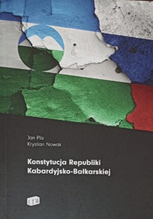 Jan Plis, Krystian Nowak - Konstytucja Republiki Kabardyjsko-Bałkarskiej