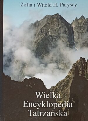 Zofia i Witold H. Paryscy - Wielka Encyklopedia Tatrzańska