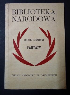 Juliusz Słowacki - Fantazy