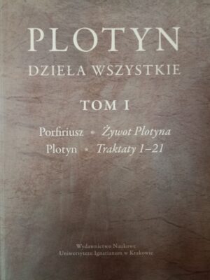 Plotyn - Dzieła wszystkie Tom I