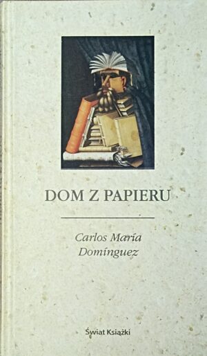 Carlos Maria Dominguez - Dom z papieru